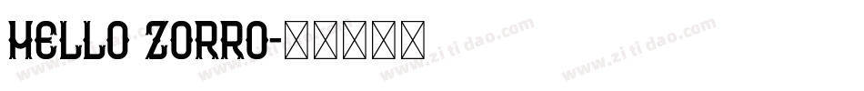 HELLO ZORRO字体转换